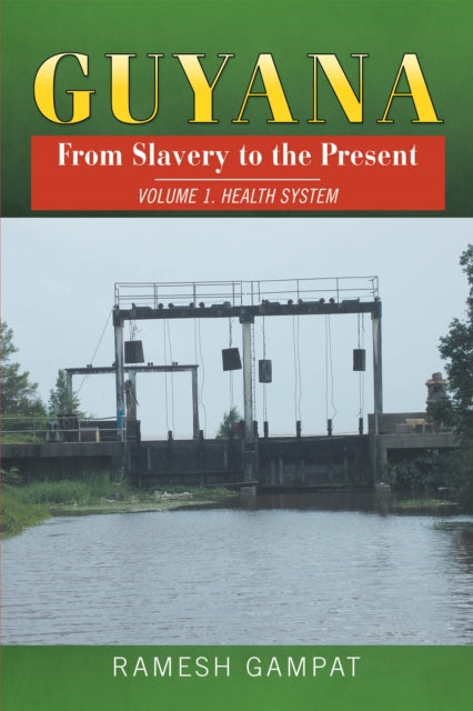 Guyana: from Slavery to the Present