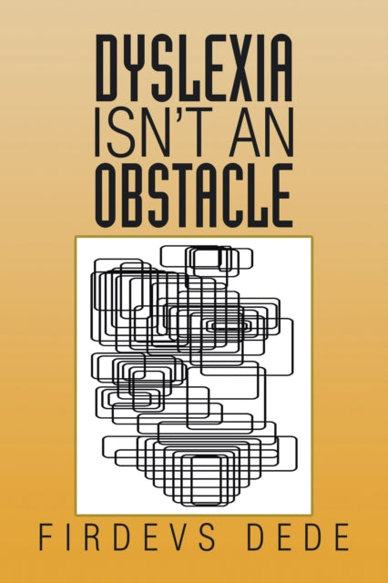 Dyslexia Isn'T an Obstacle