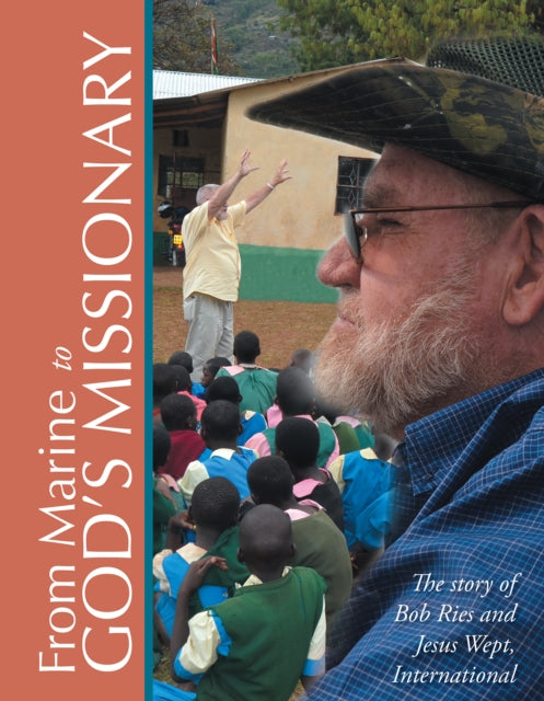 From Marine to God'S Missionary