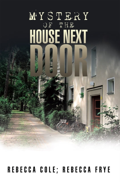 Mystery of the House Next Door