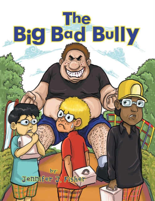 Big Bad Bully