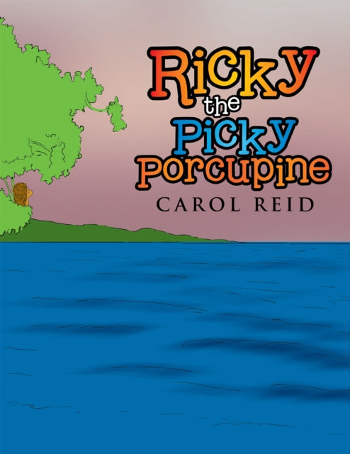 Ricky the Picky Porcupine