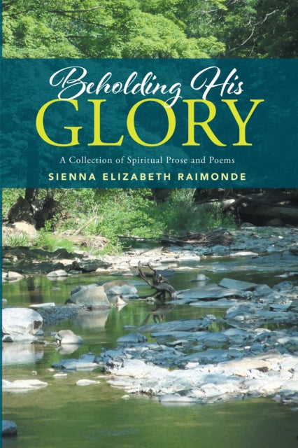 Beholding His Glory