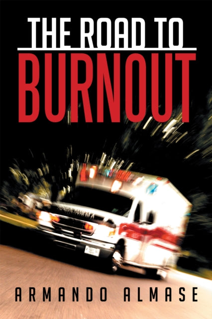 Road to Burnout