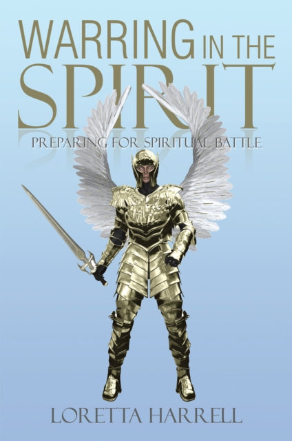 Warring in the Spirit