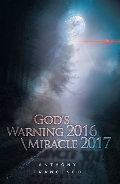God's Warning 2016 \\ Miracle 2017