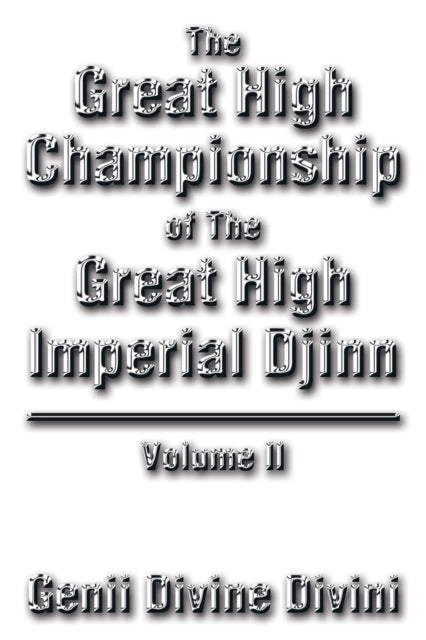 Great High Championship of the Great High Imperial Djinn