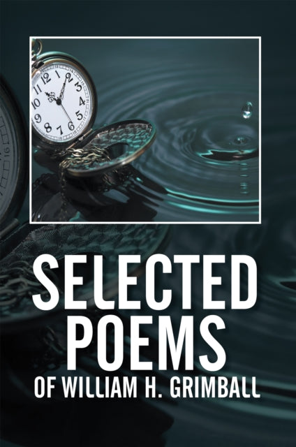 Selected Poems of William H. Grimball