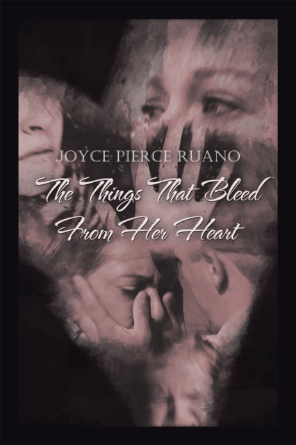 Things That Bleed from Her Heart