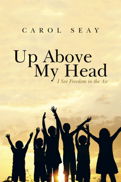 Up Above My Head