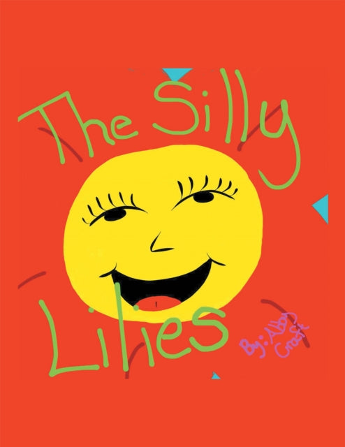 Silly Lilies