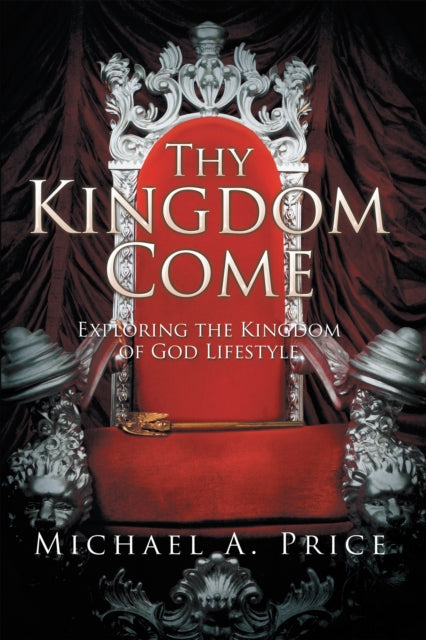 Thy Kingdom Come