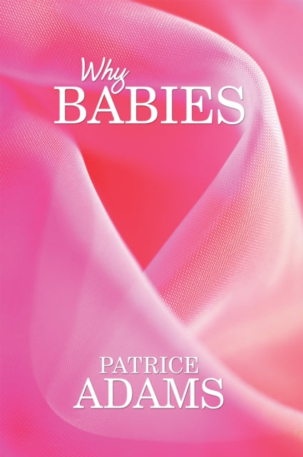 Why Babies