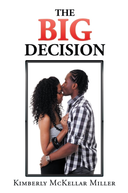 Big Decision