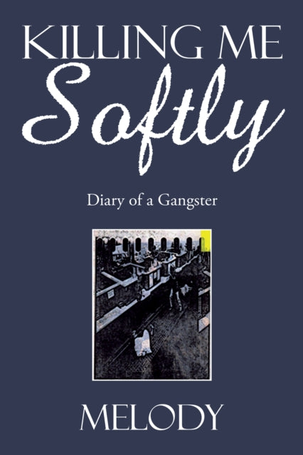 Killing Me Softly