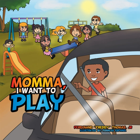 Momma, I Want to Play