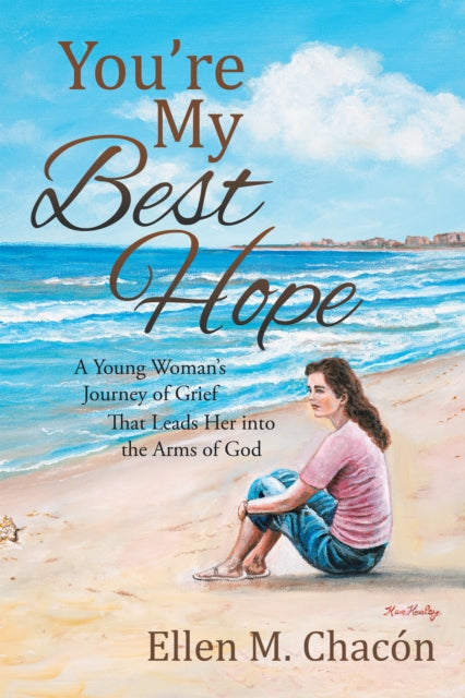 You'Re My Best Hope