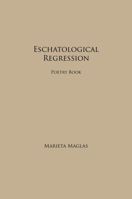 Eschatological Regression