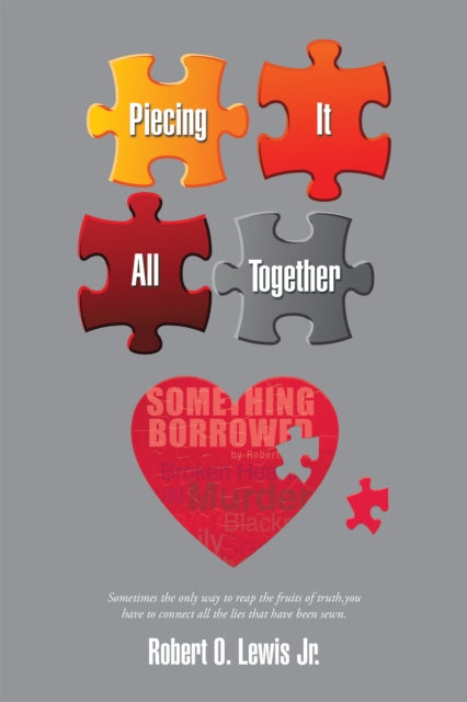 Piecing It All Together
