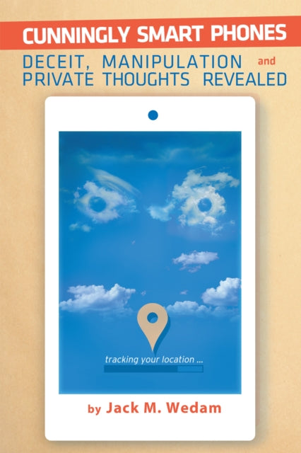 Cunningly Smart Phones