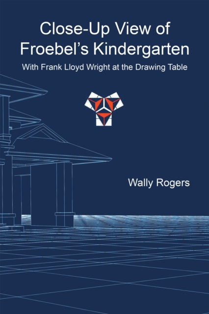 Close-Up View of Froebel'S Kindergarten with Frank Lloyd Wright at the Drawing Table