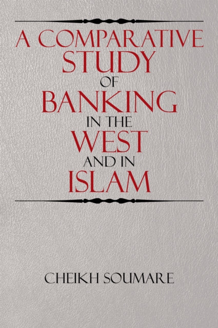 Comparative Study of Banking in the West and in Islam