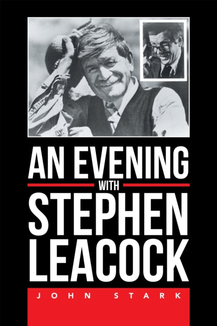 Evening with Stephen Leacock