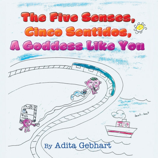 Five Senses, Cinco Sentidos, a Goddess Like You