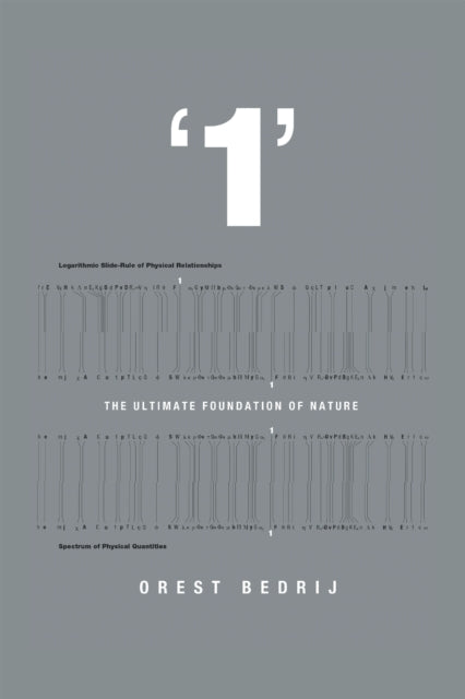 1': the Ultimate Foundation of Nature