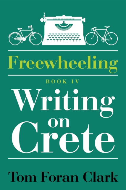 Freewheeling: Writing on Crete