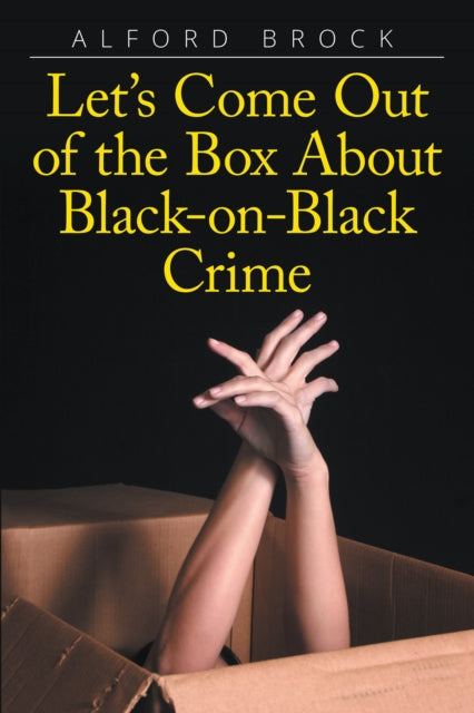 Let's Come Out of the Box About Black-on-Black Crime