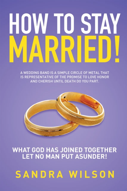 How to Stay Married!