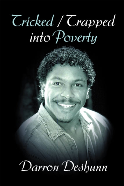 Tricked / Trapped into Poverty
