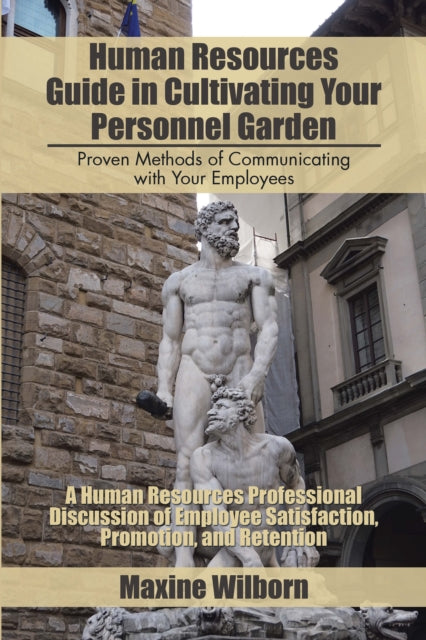 Human Resources Guide in Cultivating Your Personnel Garden