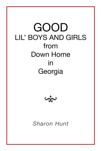 Good Lil' Boys and Girls from Down Home in Georgia
