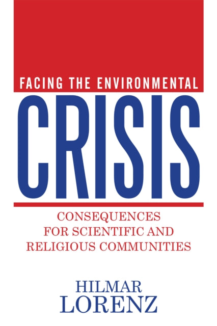 Facing the Environmental Crisis