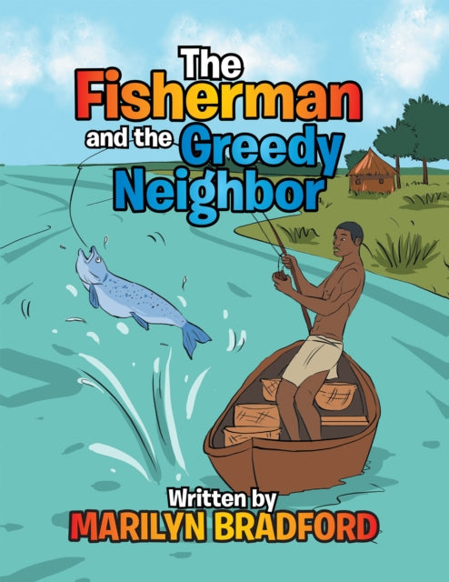 Fisherman and the Greedy Neighbor