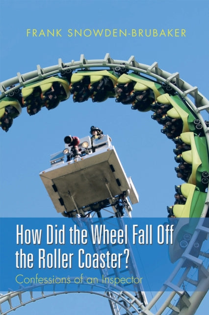 How Did the Wheel Fall off the Roller Coaster?