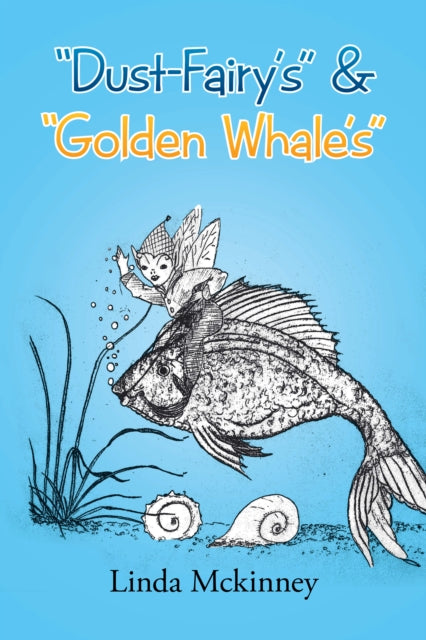 e;Dust-Fairy'Se; & "e;Golden Whale'S"e;