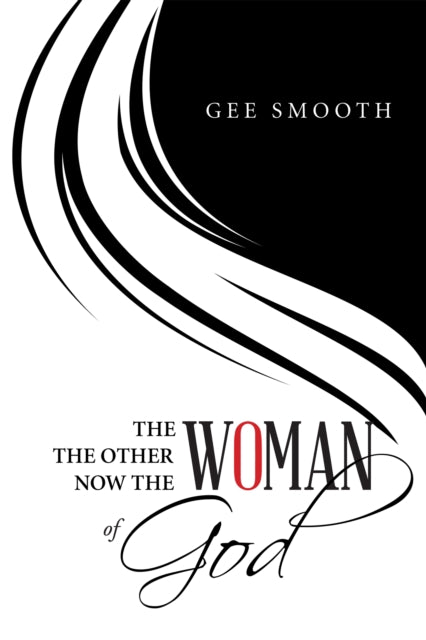 Woman the Other Woman Now the Woman of God