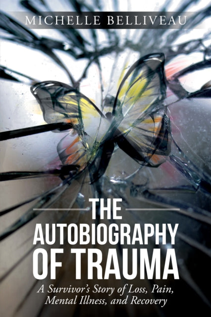 Autobiography of Trauma