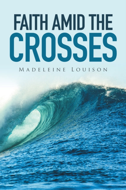 Faith Amid the Crosses