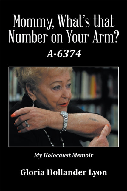 Mommy, What's That Number on Your Arm?