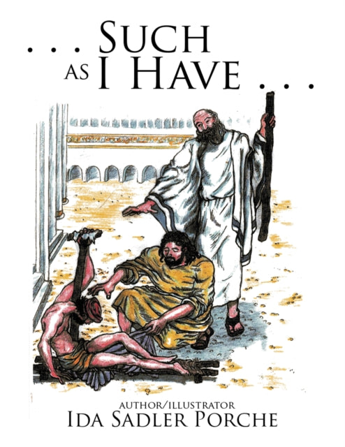 e;. . . Such as I Have . . .e;
