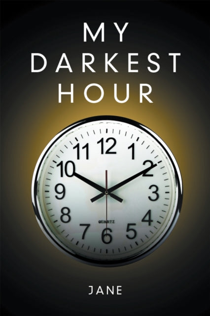 My Darkest Hour