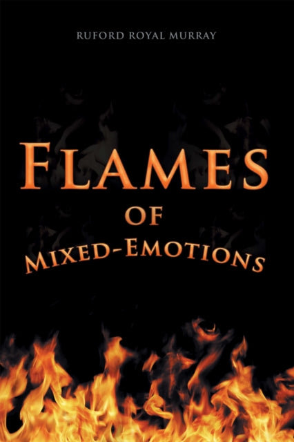 Flames of Mixed-Emotions