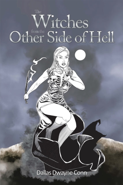Witches from the Other Side of Hell