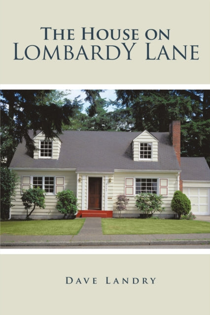 House on Lombardy Lane