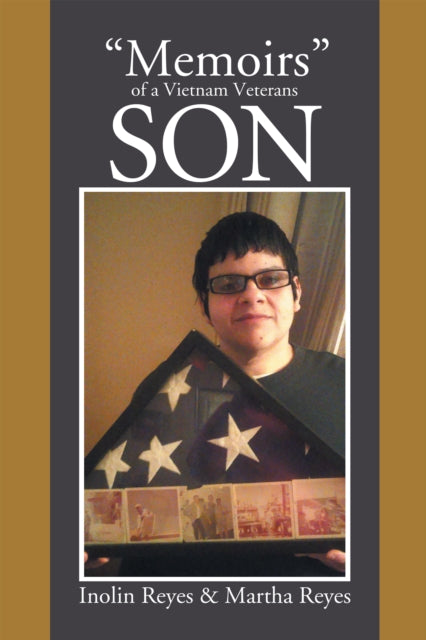 e;Memoirse; of a Vietnam Veterans Son