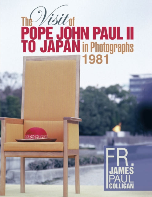 Visit of Pope John Paul Ii to Japan in Photographs 1981